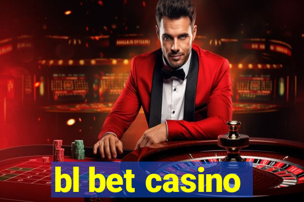 bl bet casino